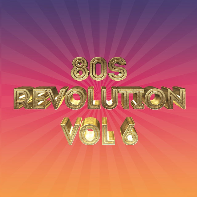 80s Revolution Vol 6