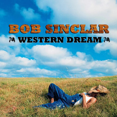 Bob Sinclar – Western Dream