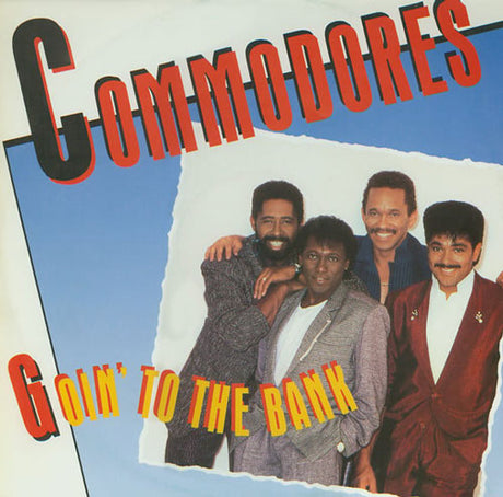 Commodores – Goin' To The Bank