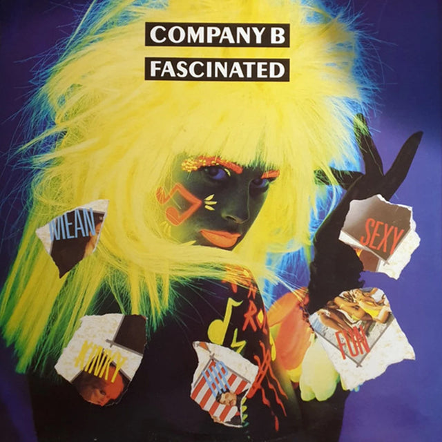 Company B – Fascinated