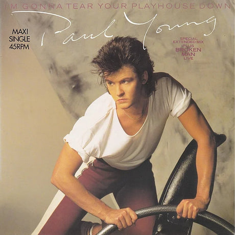 Paul Young – I'm Gonna Tear Your Playhouse Down