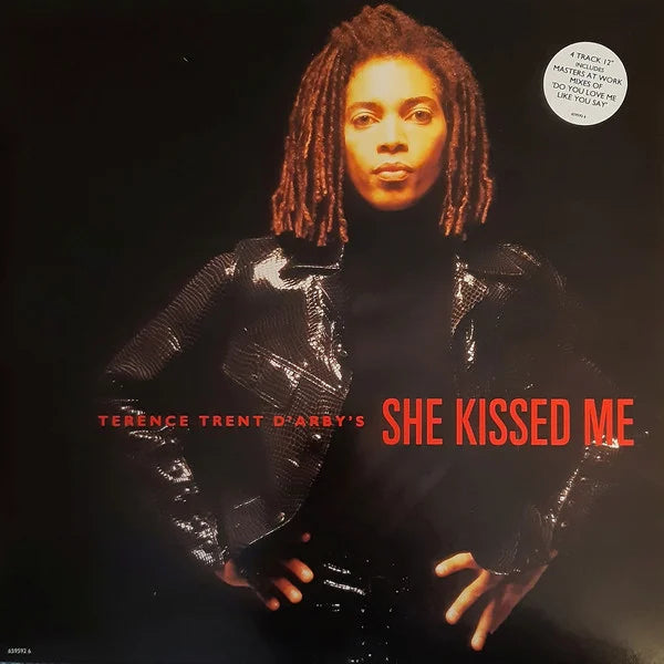 Terence Trent D'Arby – She Kissed Me / Do You Love Me Like You Say?