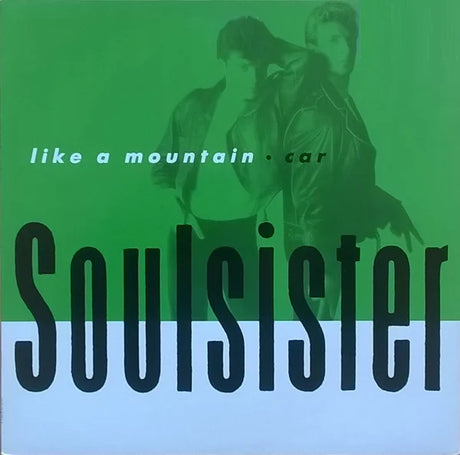 Soulsister – Like A Mountain