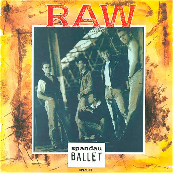 Spandau Ballet – Raw