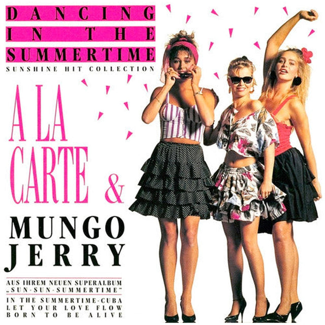 A La Carte & Mungo Jerry – Dancing In The Summertime | myhd.cl