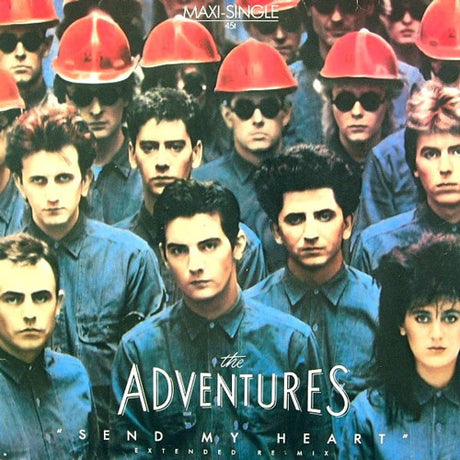 The Adventures – Send My Heart (Extended Re-Mix)
