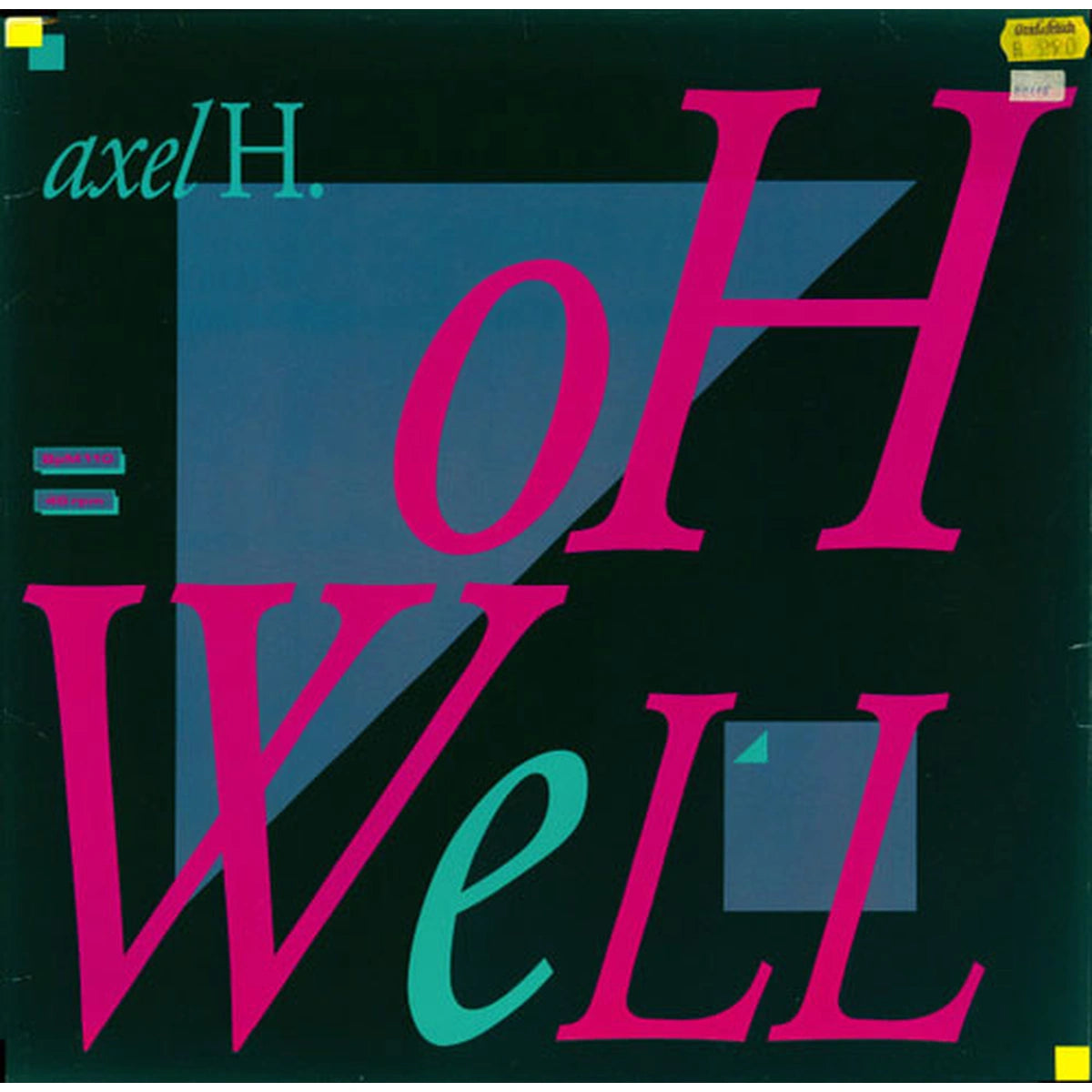 Axel H. – Oh Well  | myhd.cl
