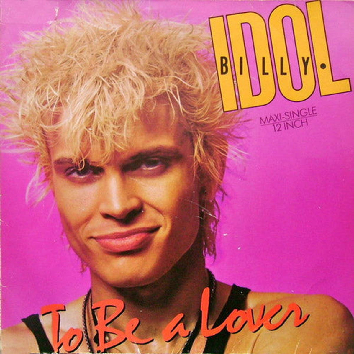 Billy Idol – To Be A Lover  - Año_80 | myhd.cl