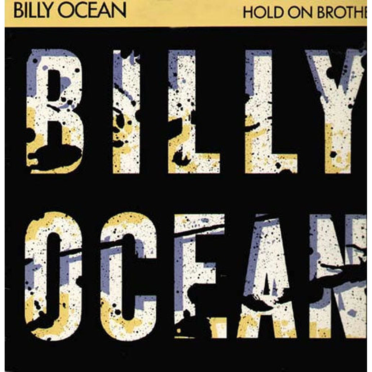 Billy Ocean – Hold On Brother - Año_80 | myhd.cl