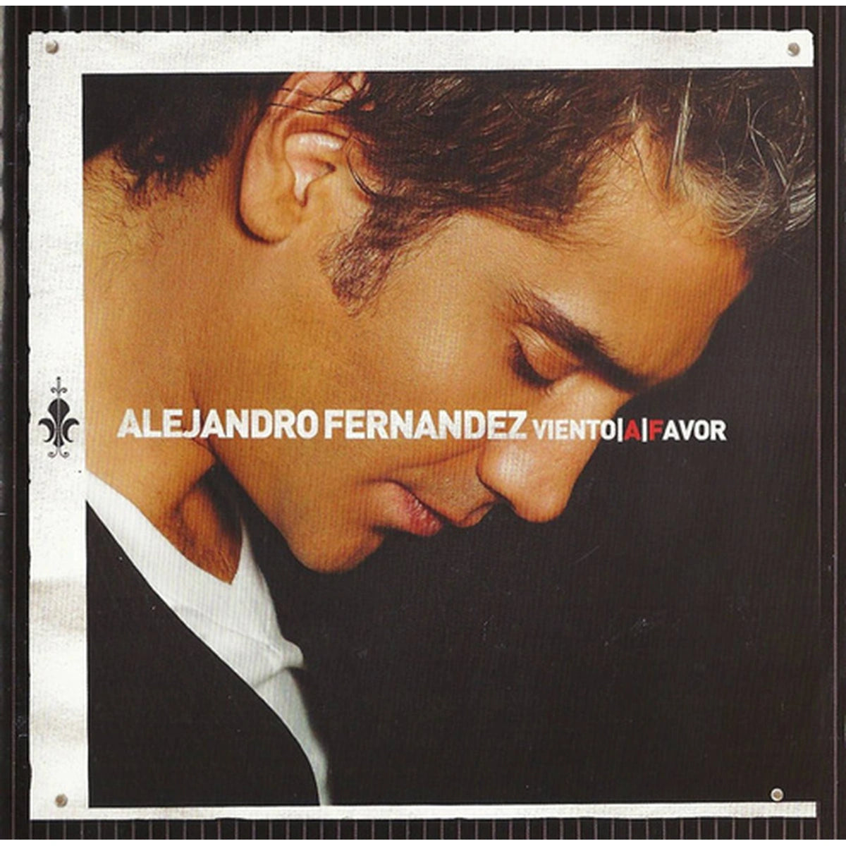 CD Alejandro Fernández Viento A Favor 2007 Latin Pop Canciones myhd.cl - CDs &amp; Maxis