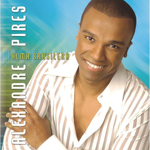 CD Alma Brasileira de Alexandre Pires - Lista de canciones y detalles del álbum myhd.cl - CDs &amp; Maxis