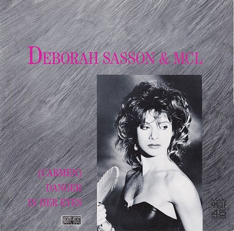 Deborah Sasson & MCL – (Carmen) Danger In Her Eyes