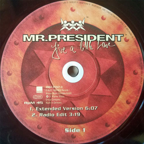 Mr. President – Give A Little Love