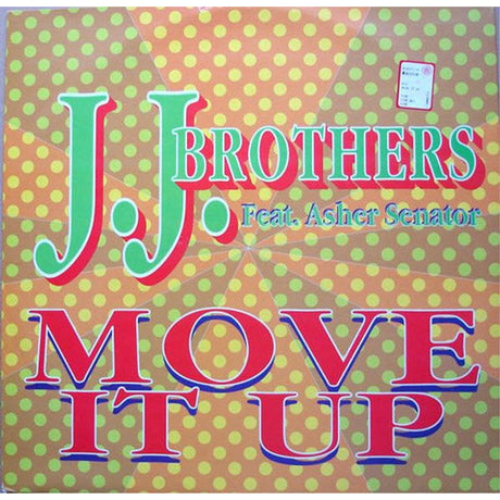 J.J. Brothers Feat. Asher Senator – Move It Up - Año_90 | myhd.cl