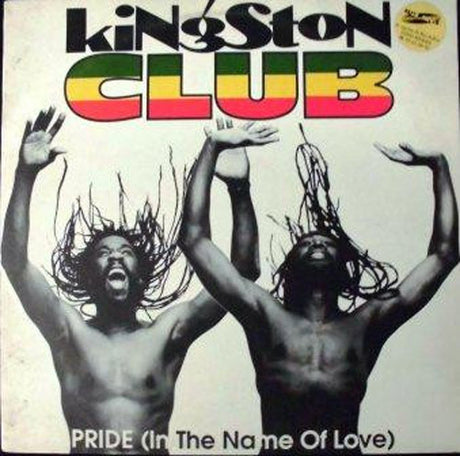Kingston Club – Pride (In The Name Of Love)