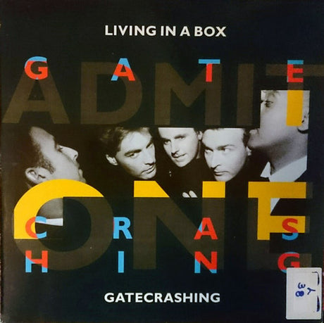 Living In A Box – Gatecrashing 