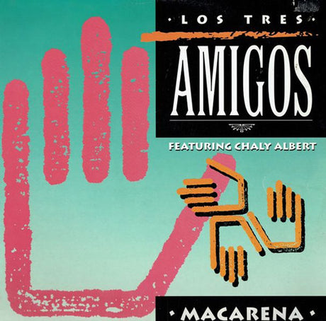 Los Tres Amigos Featuring Chaly Albert – Macarena