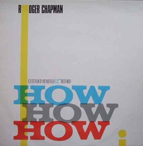 Roger Chapman – How How How