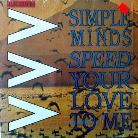 Simple Minds – Speed Your Love To Me