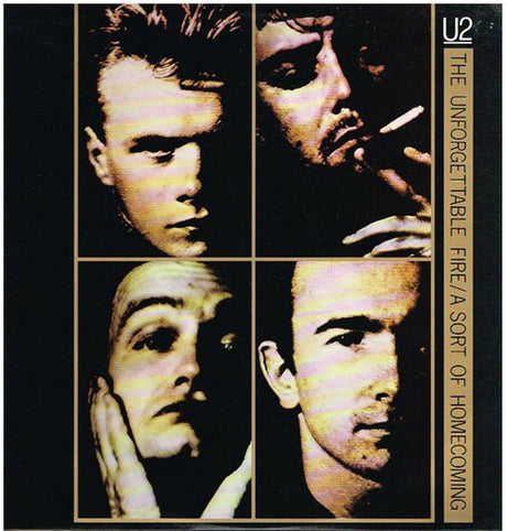 U2 – The Unforgettable Fire / A Sort Of Homecoming