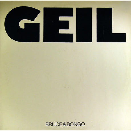 Bruce & Bongo – Geil - Vinilo MYHD.cl