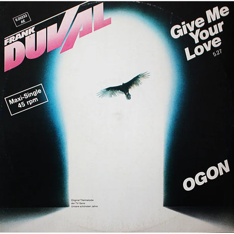 Frank Duval – Give Me Your Love / Ogon - Vinilo MYHD.cl