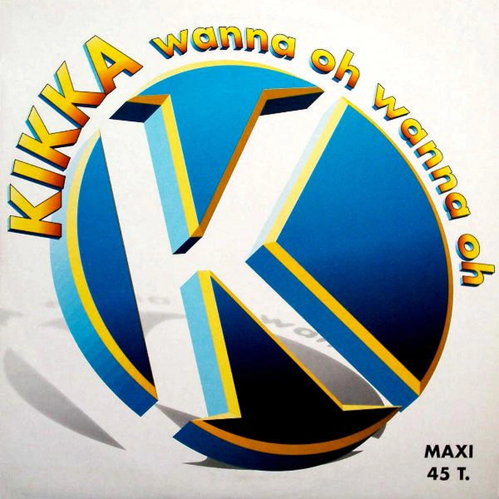 Kikka - Wanna Oh Wanna Oh (12") - Vinyl Record MYHD.cl