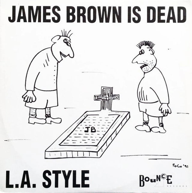 L.A. Style - James Brown Is Dead (12") - Vinyl Record MYHD.cl