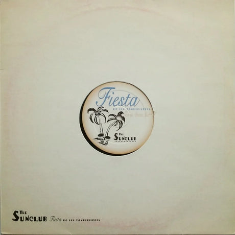 The Sunclub - Fiesta De Los Tamborileros (12") - Vinilo MYHD.cl