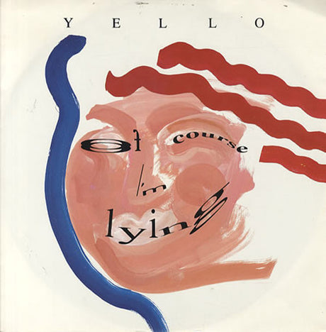Yello – Of Course I'm Lying