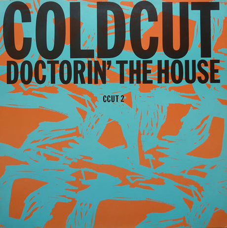 Coldcut – Doctorin' The House