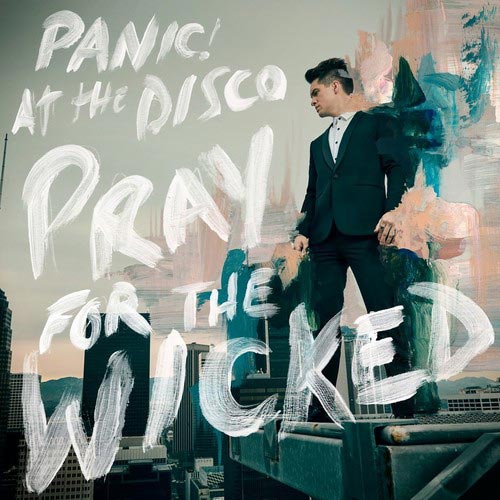 Panic! At The Disco – Pray For The Wicked (Vinilo Nuevo)