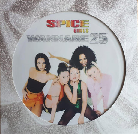 Spice Girls – Wannabe 25 (Vinilo nuevo) Picture disc