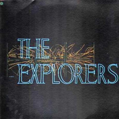 The Explorers – Lorelei (Extended Mix) / You Go Up In Smoke
