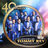 La Sonora de Tommy Rey - 40 Años (Vinilo Nuevo)
