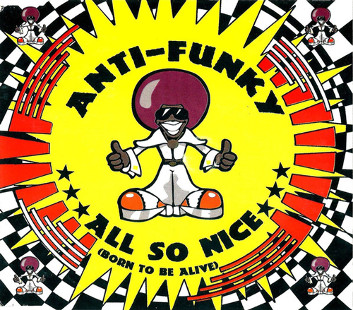 Anti-Funky ‎– All So Nice (Born To Be Alive) (CD Maxi Single) usado (VG+) box 10