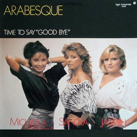 Arabesque – Time To Say "Good Bye"