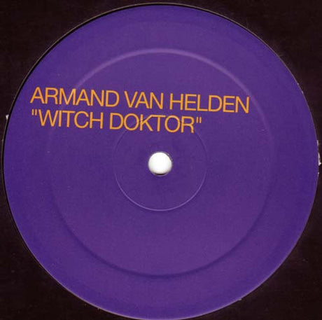 Armand Van Helden – Witch Doktor