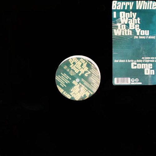 Barry White – I Only Want To Be With You / Come On (Vinilo usado) (VG+) BOX 6
