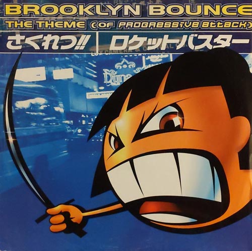 Brooklyn Bounce – The Theme (Of Progressive Attack) 