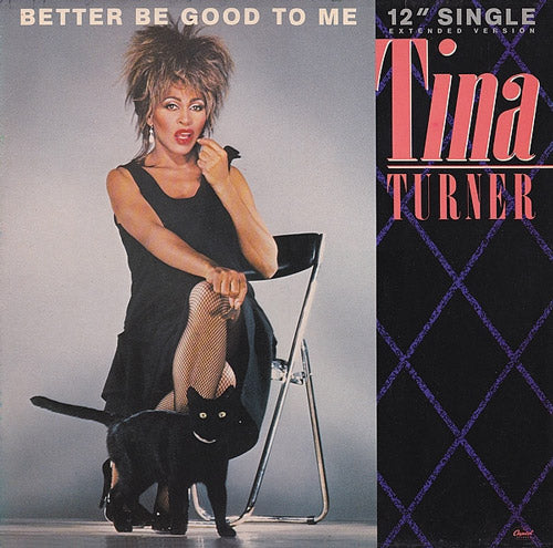 Tina Turner – Better Be Good To Me