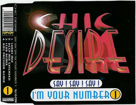 Chic Desire ‎– Say! Say! Say! I'm Your Number 1 (CD Maxi Single) usado (VG ) (5356813090979)