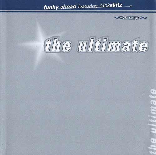 Funky Choad Featuring Nick Skitz ‎– The Ultimate (CD Maxi Single Sobre) usado (VG+) box 6
