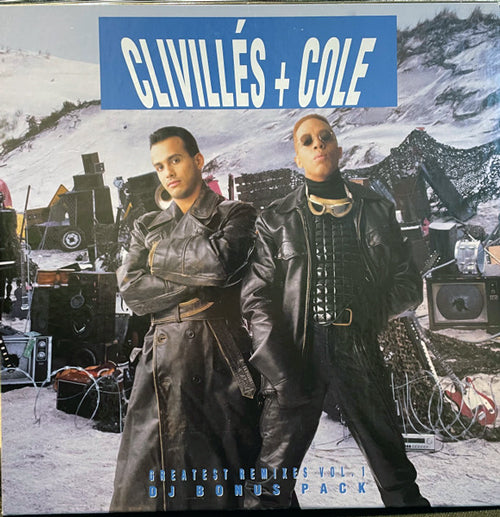 Clivillés & Cole – Clivillés & Cole's Greatest Remixes
