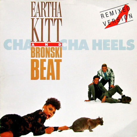 Eartha Kitt And Bronski Beat – Cha Cha Heels (Remixed Version)
