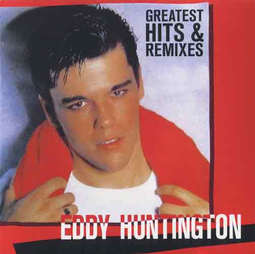 Eddy Huntington ‎– Greatest Hits & Remixes (CD Compilado Nuevo) Maleta 2