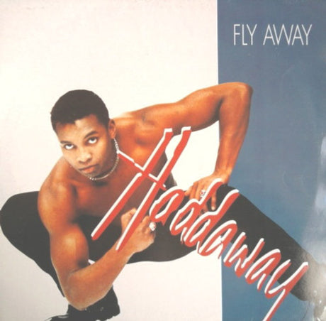 Haddaway – Fly Away