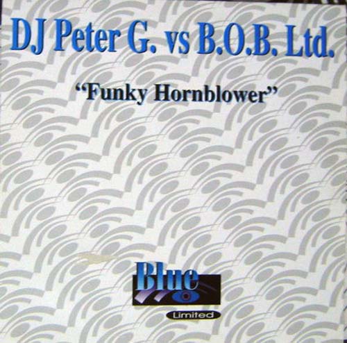 DJ Peter G. vs B.O.B. Ltd. ‎– Funky Hornblower (Vinilo 10" usado) (VG+)