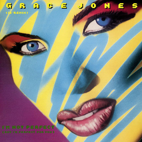 Grace Jones – I'm Not Perfect (But I'm Perfect For You)