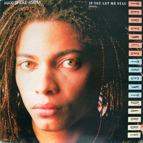 Terence Trent D'Arby – If You Let Me Stay